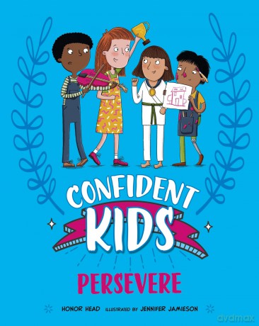Persevere (Confident Kids) - Honor Head [KSIĄŻKA]