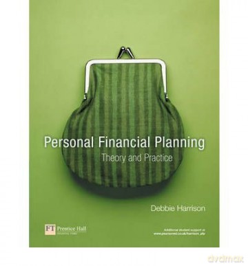 Personal Financial Planning: Theory and Practice - Debbie Harrison [KSIĄŻKA]