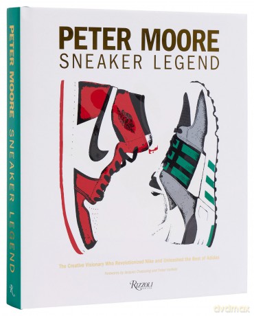 Peter Moore: The Designer Who Revolutionized Nike and Adidas - Jason Coles [KSIĄŻKA]
