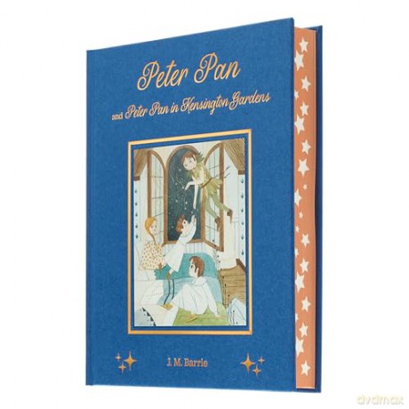 Peter Pan and Peter Pan in Kensington Gardens (Arcturus Deluxe Children's Classics) - J. M. Barrie [KSIĄŻKA]
