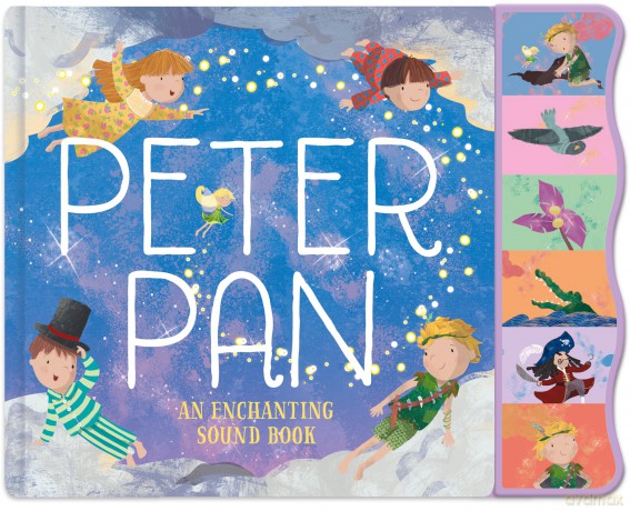 Peter Pan Fairy Tale Sound Book - 6 Enchanting Sound Buttons To Press And Play [KSIĄŻKA]