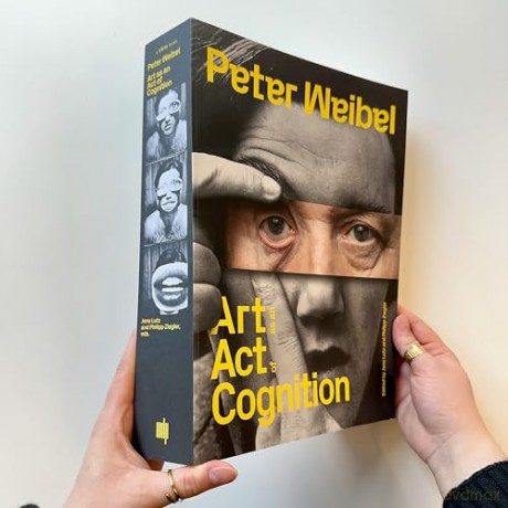 Peter Weibel: Art as an Act of Cognition - Philipp Ziegler [KSIĄŻKA]
