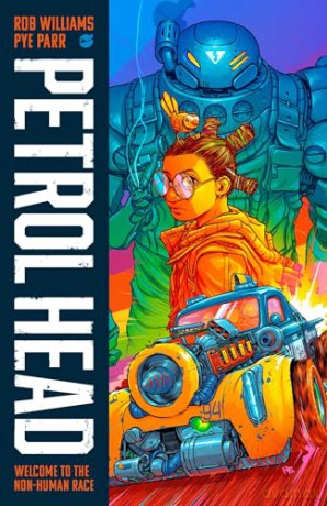 Petrol Head Volume 1 (PETROL HEAD TP) - Rob Williams [KSIĄŻKA]