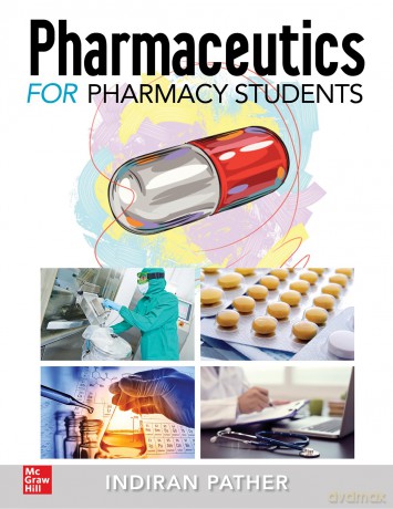 Pharmaceutics for the Pharmacy Students - Indiran Pather [KSIĄŻKA]