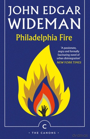 Philadelphia Fire (Canons) - John Edgar Wideman [KSIĄŻKA]