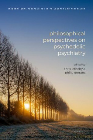 Philosophical Perspectives on Psychedelic Psychiatry (International Perspectives in Philosophy and Psychiatry) - Chris Letheby [KSIĄŻKA]