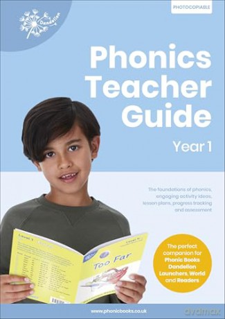 Phonics Teacher Guide Year 1: The Foundations of Phonics, Engaging Activity Ideas, Lesson Plans, Progress Tracking and Assessment (Phonic Books Beginner Decodable Readers) - Phonic Books [KSIĄŻKA]