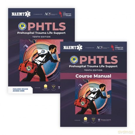 PHTLS: Prehospital Trauma Life Support (Print) with Course Manual (Print): Prehospital Trauma Life Support + Course Manual - National Association of Emergency Medical Technicians (NAEMT) [KSIĄŻKA]