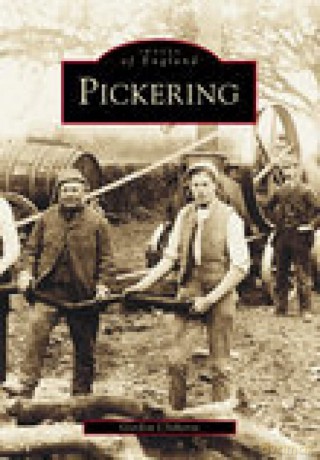 Pickering: Images of England - Gordon Clitheroe [KSIĄŻKA]