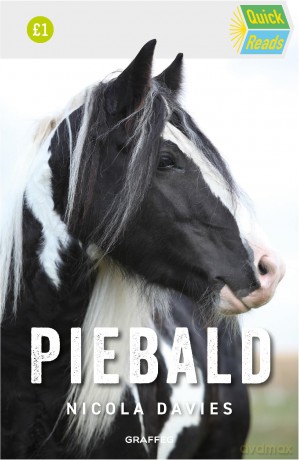 Piebald (Quick Reads): 5 - Nicola Davies [KSIĄŻKA]