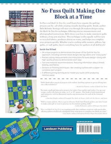 Piece and Quilt as You Go: Techniques, Tips, and 24 Modern Designs Simplified - Debi Schmitz-Noriega [KSIĄŻKA]