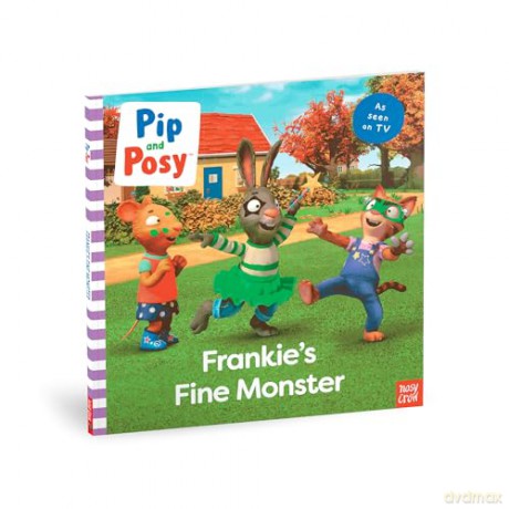 Pip and Posy: Frankie's Fine Monster (A TV Tie-In Picture Book): Frankie's Fine Monster: TV tie-in picture book (Pip and Posy TV Tie-In) - Nosy Crow [KSIĄŻKA]