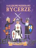 Naklejkowe przebieranki. Rycerze [KSĄŻKA]