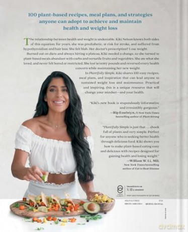 Plantifully Simple: 100 Plant-Based Recipes and Meal Plans for Health and Weight-Loss (A Cookbook) - Kiki Nelson [KSIĄŻKA]