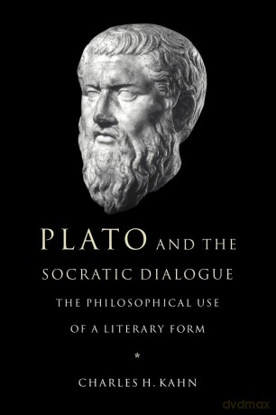 Plato and the Socratic Dialogue: The Philosophical Use of a Literary Form - Kahn [KSIĄŻKA]