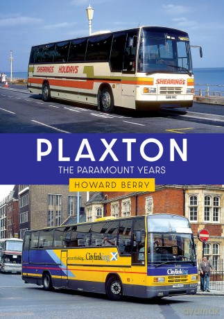 Plaxton: The Paramount Years - Howard Berry [KSIĄŻKA]