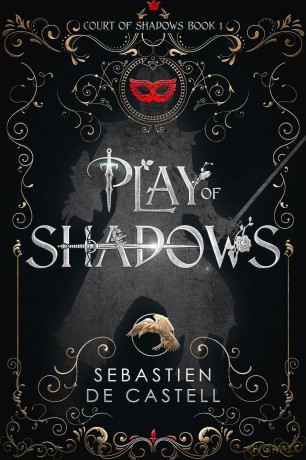 Play of Shadows: Thrills, Wit And Swordplay with a new generation of the Greatcoats! - Sebastien de Castell [KSIĄŻKA]