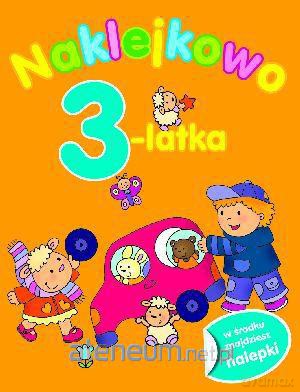 Naklejkowo 3-latka [KSĄŻKA]