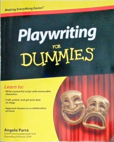 Playwriting For Dummies - Angelo Parra [KSIĄŻKA]