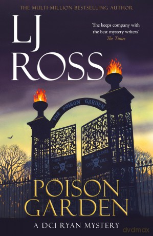 Poison Garden: A DCI Ryan Mystery (The DCI Ryan Mysteries) - LJ Ross [KSIĄŻKA]