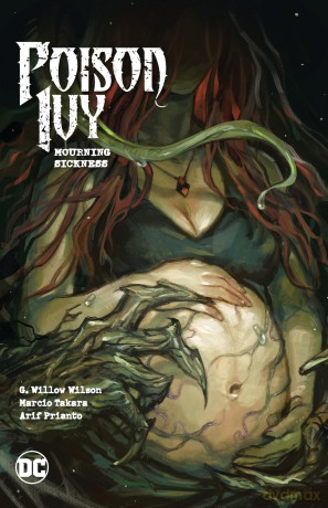 Poison Ivy 3: Mourning Sickness - G. Willow Wilson [KSIĄŻKA]
