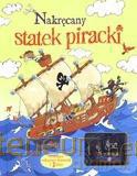 Nakręcany statek piracki [KSĄŻKA]