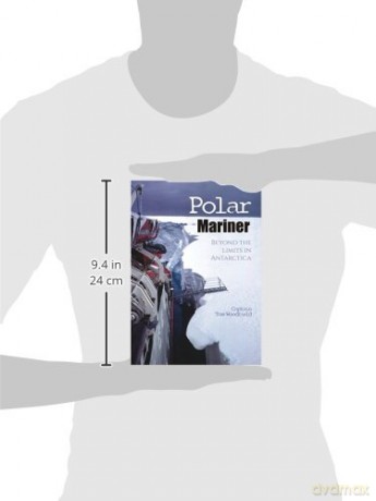 Polar Mariner: Beyond the Limits in Antarctica - Captain Tom Woodfield [KSIĄŻKA]