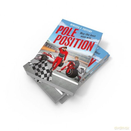 POLE POSITION: Get ready for the hottest enemies to lovers sports romance of 2024! - Rebecca J. Caffery [KSIĄŻKA]