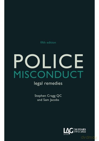 Police Misconduct: legal remedies - Stephen Cragg QC [KSIĄŻKA]