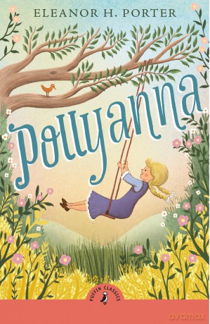 Pollyanna - Eleanor H. Porter [KSIĄŻKA]