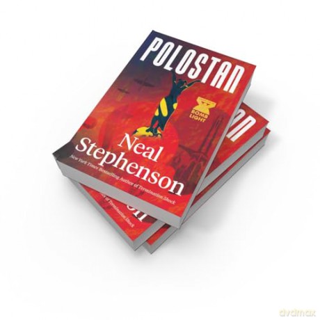 Polostan: A new historical espionage trilogy from the bestselling author of TERMINATION SHOCK and CRYPTONOMICON: Book 1 (Bomb Light) - Neal Stephenson [KSIĄŻKA]