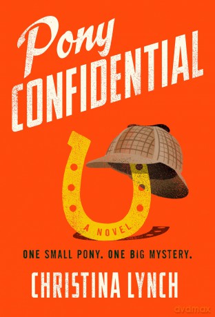 Pony Confidential - Christina Lynch [KSIĄŻKA]