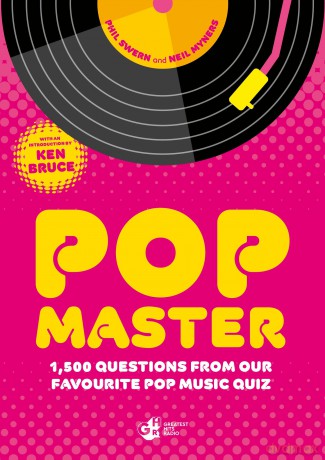 PopMaster: The official music quiz book from Ken Bruce's iconic radio and Channel 4 TV show - Phil Swern [KSIĄŻKA]