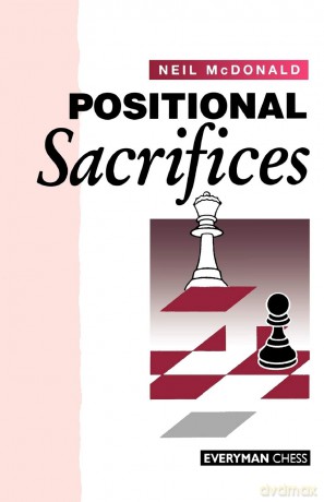 Positional Sacrifices - Neil McDonald [KSIĄŻKA]