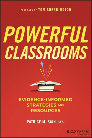 Powerful Classrooms: Evidence-informed Strategies and Resources - Patrice M. Bain [KSIĄŻKA]