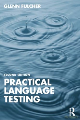 Practical Language Testing - Glenn Fulcher [KSIĄŻKA]