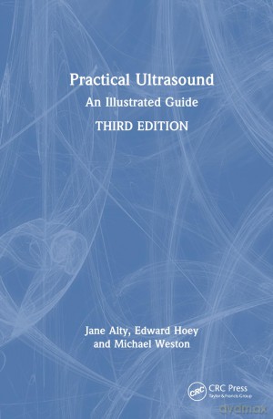 Practical Ultrasound: An Illustrated Guide - Jane Alty [KSIĄŻKA]