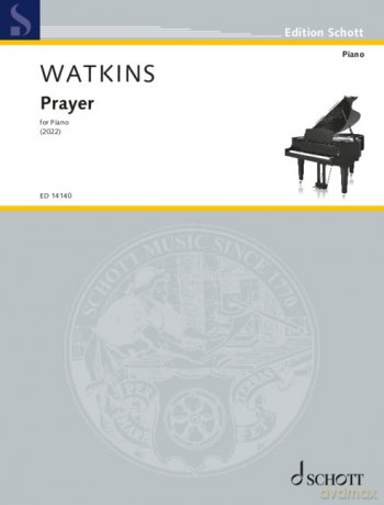 Prayer: for piano. piano. Partition. - Huw Watkins [KSIĄŻKA]