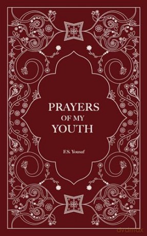 Prayers of My Youth - F.S. Yousaf [KSIĄŻKA]