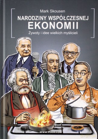 Narodziny współczesnej ekonomii [KSĄŻKA]