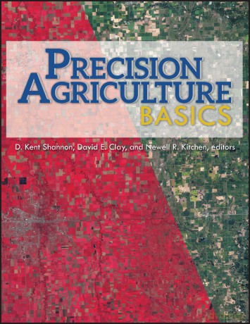 Precision Agriculture Basics: 176 (ASA, CSSA, and SSSA Books) - D. Kent Shannon [KSIĄŻKA]