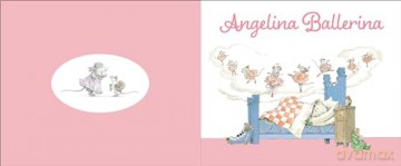 Presenting Angelina Ballerina: Angelina Ballerina; Angelina on Stage; Angelina at the Palace - Katharine Holabird [KSIĄŻKA]