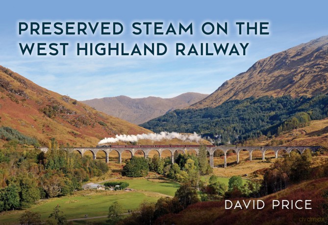Preserved Steam on the West Highland Railway - David Price [KSIĄŻKA]
