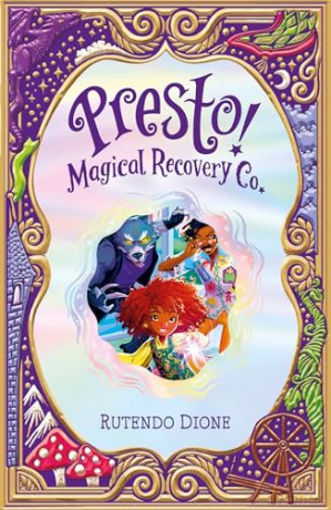 Presto! Magical Recovery Co. - Rutendo Dione [KSIĄŻKA]