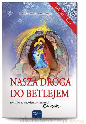 Nasza droga do Betlejem [KSĄŻKA]