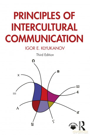 Principles of Intercultural Communication - Igor E. Klyukanov [KSIĄŻKA]