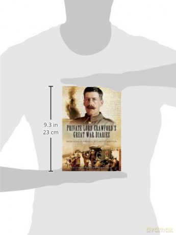 Private Lord Crawford's Great War Diaries: From Medical Orderly to Cabinet Minister - Christopher Arnander [KSIĄŻKA]