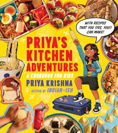 Priya's Kitchen Adventures: A Cookbook for Kids - Priya Krishna [KSIĄŻKA]