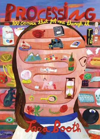 Processing: 100 Comics That Got Me Through My 20s: 100 Comics That Got Me Through It - Tara Booth [KSIĄŻKA]