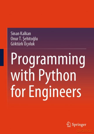 Programming with Python for Engineers - Sinan Kalkan [KSIĄŻKA]